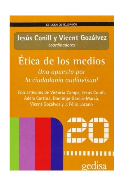 Ética de los medios. Una apuesta por la ciudadanía audiovisual